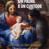 Libreria Editrice Vaticana - Catalogo e Novità Un Padre E Un Custode Catechesi Su San Giuseppe Papa Francesco Libri Religiosi Cattolici