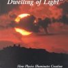 Libreria Editrice Vaticana - Catalogo e Novità The Way To The Dwelling Of Light. How Physics Illuminates Creation Guy Consolomagno Catholic & Religious Books