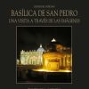 Libreria Editrice Vaticana - Catalogo e Novità Basilica De San Pedro Una Visita A Traves De Las Imagenes Libros Catolicos Y Religiosos