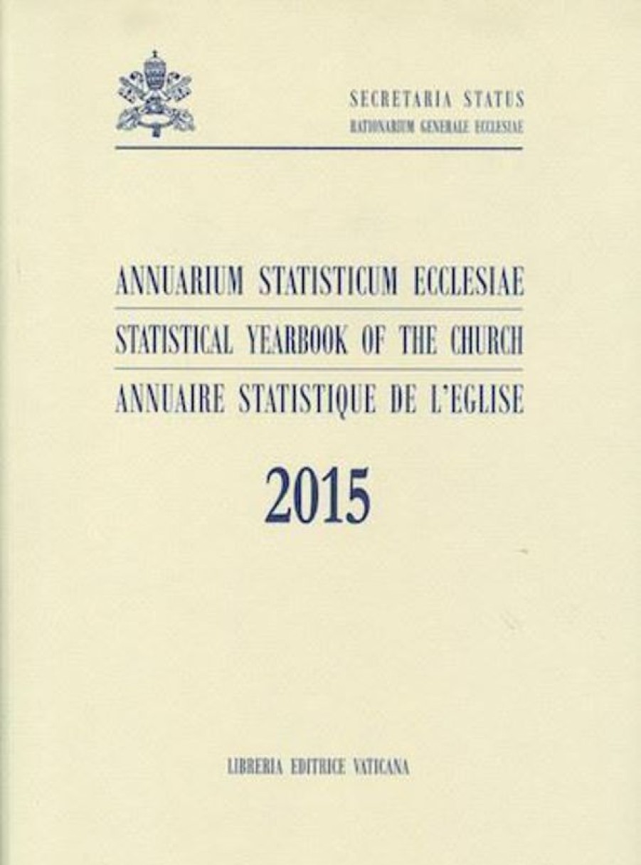 Libreria Editrice Vaticana - Catalogo e Novità Annuaire Statistique De L\\\\\\\\' Eglise 2015 Libros Catolicos Y Religiosos