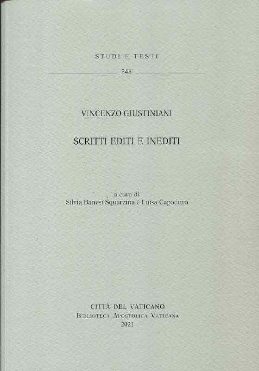 Biblioteca Apostolica Vaticana Catalogo Scritti Editi E Inediti Vincenzo Giustiniani Libri Religiosi Cattolici