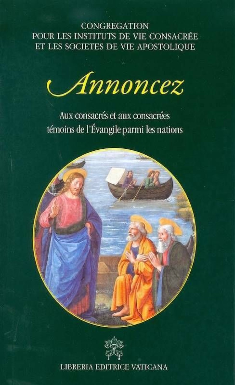 Libreria Editrice Vaticana - Catalogo e Novità Annoncez - Aux Consacres Et Aux Consacrees Temoins De L\\\\\\\\' Evangile Parmi Les Nations Libros Catolicos Y Religiosos