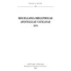 Biblioteca Apostolica Vaticana Catalogo Miscellanea Bibliothecae Apostolicae Vaticanae (Xvi) Books In Latin & Catalog