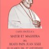 Libreria Editrice Vaticana - Catalogo e Novità Mater Et Magistra Carta Enciclica Del Sumo Pontifice Beato Juan Papa Xxiii En El 50 Aniversario De La Enciclica Libros Catolicos Y Religiosos