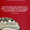 Libreria Editrice Vaticana - Catalogo e Novità Lineas Orientativas Para La Gestion De Los Bienes En Los Institutos De Vida Consagrada Y En Las Sociedades De Vida Apostolica Libros Catolicos Y Religiosos