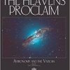 Libreria Editrice Vaticana - Catalogo e Novità The Heavens Proclaim. Astronomy And The Vatican Guy Consolmagno Guy Consolomagno Catholic & Religious Books