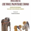 Libreria Editrice Vaticana - Catalogo e Novità Una Chiesa Che Vuole Incontrare L\\\\\\\\'Uomo. Per Una Pastorale Alla Luce Dell\\\\\\\\'Evangelii Gaudium Francesco Celestino Libri Religiosi Cattolici