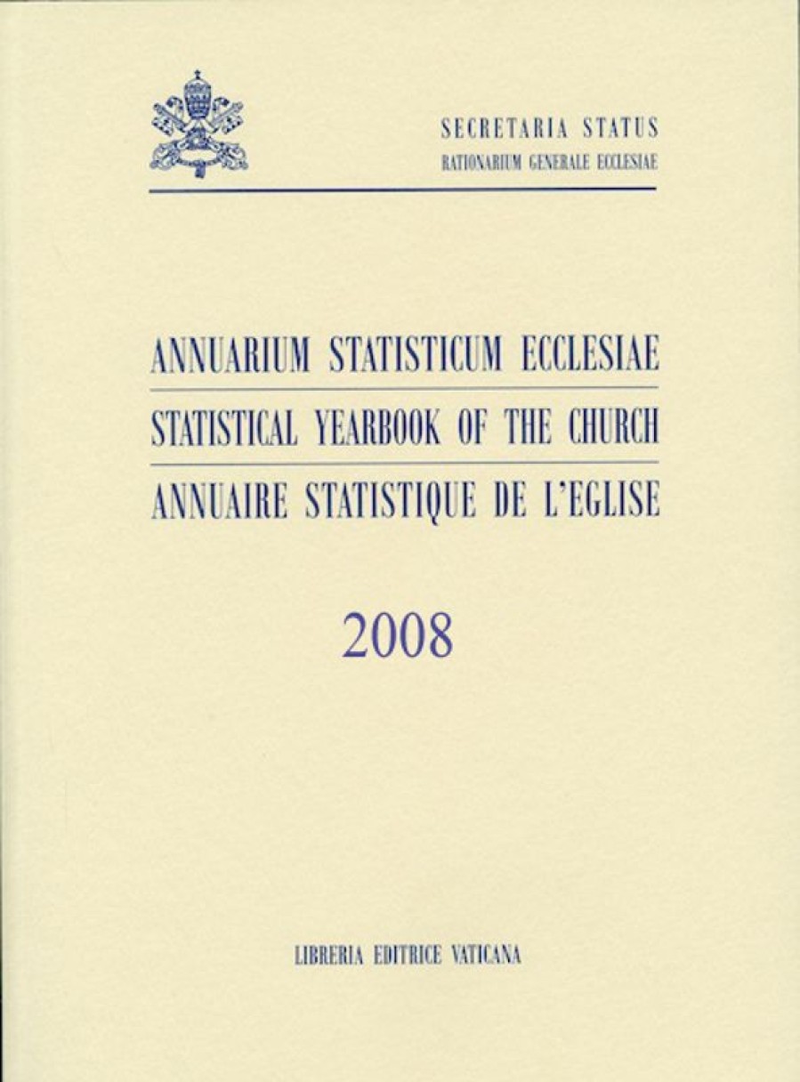 Libreria Editrice Vaticana - Catalogo e Novità Annuaire Statistique De L\\\\\\\\' Eglise 2008 Livres Religieux Catholiques