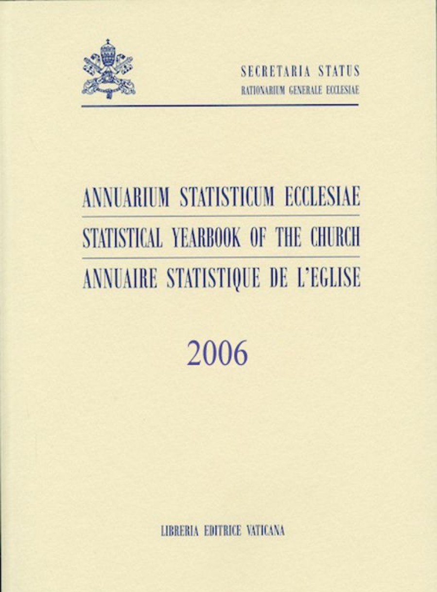 Libreria Editrice Vaticana - Catalogo e Novità Annuaire Statistique De L\\\\\\\\' Eglise 2006 Livres Religieux Catholiques