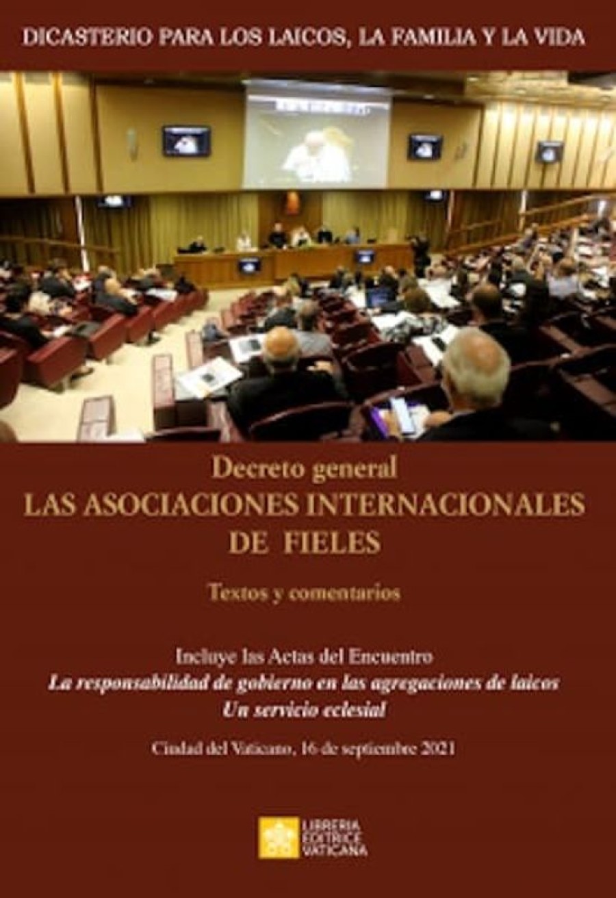 Libreria Editrice Vaticana - Catalogo e Novità Decreto General Las Asociaciones Internacionales De Fieles Dicastero Per I Laici, La Famiglia E La Vita Libros Catolicos Y Religiosos